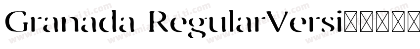 Granada RegularVersi字体转换